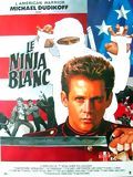 poster de Le Ninja blanc