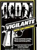 poster de Vigilante - justice sans sommation