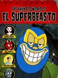poster de The Haunted World of El Superbeasto