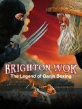 poster de Brighton Wok: The Legend of Ganja Boxing
