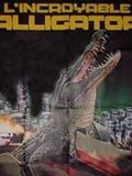 poster de L'Incroyable Alligator
