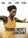 poster de Les Tremblements lointains