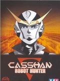 poster de Casshan Robot Hunter