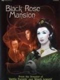 poster de Mansion of the Black Rose
