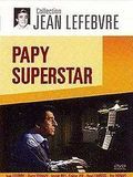 poster de Papy Superstar