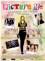poster de Picture Me, le journal vérité d'un top model