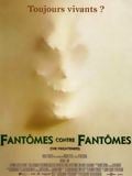 Fantômes contre fantômes