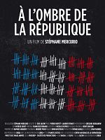 poster de A l'ombre de la république