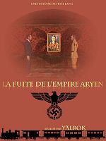 poster de La Fuite de l'empire Aryen