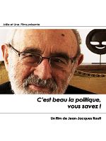 poster de C'est beau la politique, vous savez!