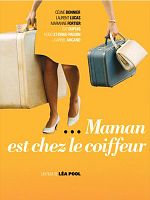 poster de Maman est chez le coiffeur