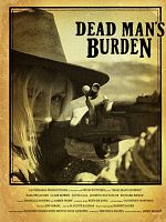 poster de Dead Man's Burden