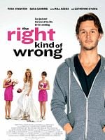 poster de The Right Kind of Wrong