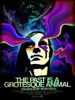 poster de The Past is a Grotesque Animal