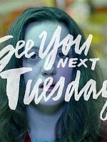 poster de See You Next Tuesday
