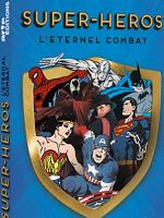 poster de Super-héros : l'éternel combat