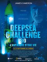 poster de Deepsea Challenge 3D, l'aventure d'une vie