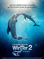 poster de L'Incroyable Histoire de Winter le dauphin 2
