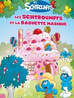 poster de Les Schtroumpfs et la baguette magique
