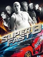 poster de Superfast 8