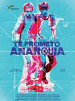 poster de Te Prometo Anarquía