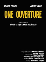 poster de Une ouverture