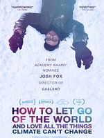 poster de How To Let Go Of The World (And Love All The Things Climate Can't Change)
