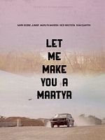 poster de Let Me Make You A Martyr