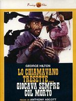 poster de Lo chiamavano Tresette... giocava sempre col morto