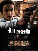poster de La Nuit Rebelle