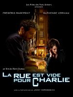 poster de La Rue est vide pour Charlie