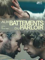 poster de Aux battements du parloir