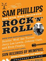 poster de Sam Phillips: The Man Who Invented Rock 'N' Roll