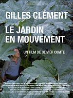 poster de Gilles Clément, Le Jardin en mouvement