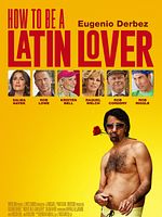 poster de How To Be a Latin Lover