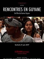 poster de Rencontres en Guyane