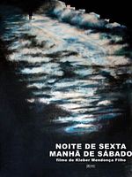 poster de Noite de Sexta, Manhã de Sábado