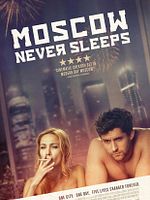 poster de Moscow Never Sleeps