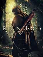 poster de Robin des bois : la rébellion