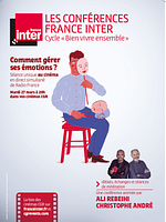 poster de Comment gérer ses émotions ? - Conférence France Inter