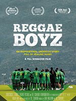 poster de Reggae Boyz, le rêve jamaïcain de Coupe du monde