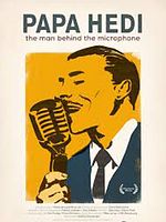 poster de Papa Hedi: The Man Behind the Microphone