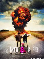 poster de 2 Men & a Pig