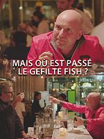 poster de Mais où est passé le Gefilte Fish ?
