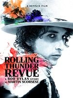 Rolling Thunder Revue: A Bob Dylan Story By Martin Scorsese