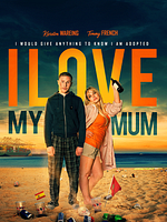 poster de I Love my Mum