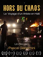 poster de Hors du Chaos, un voyage d’artiste en Haïti