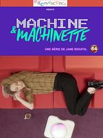 poster de Machine & Machinette
