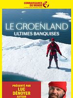 poster de LE GROENLAND, Ultimes Banquises
