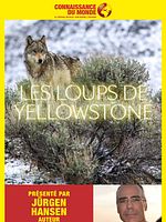 poster de Connaissance du monde : Les Loups de Yellowstone